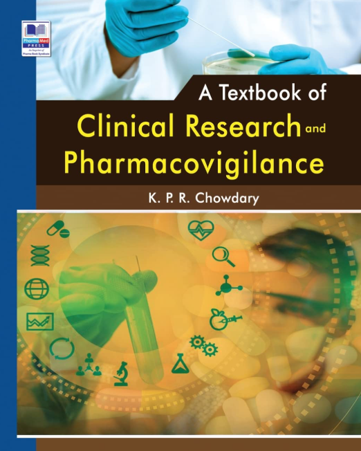 A Textbook of Clinical Research and Pharmacovigilance